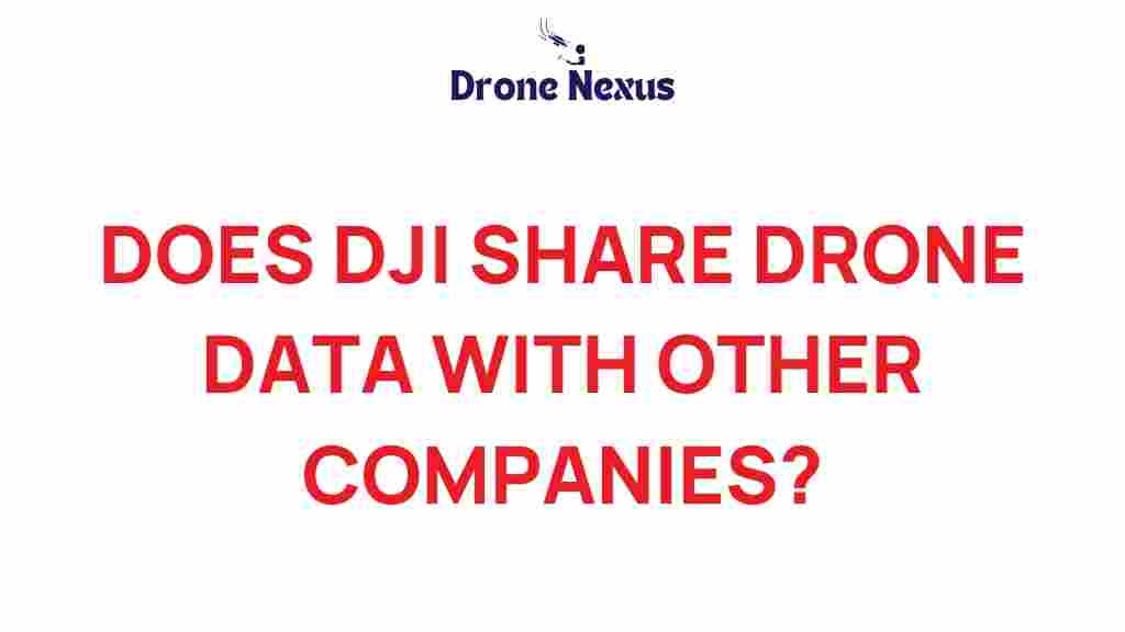 does-dji-share-drone-data