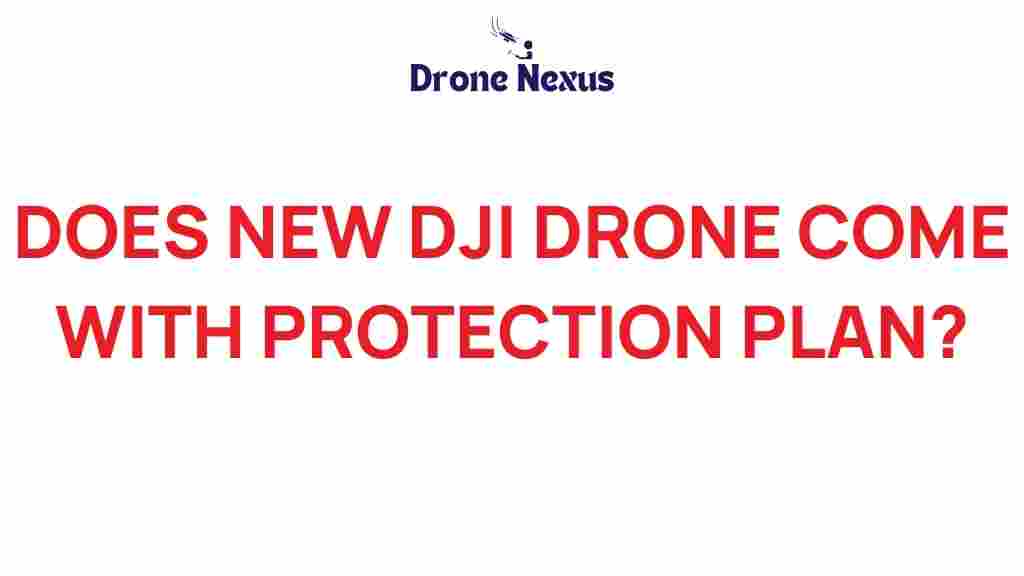 new-dji-drone-protection-plan