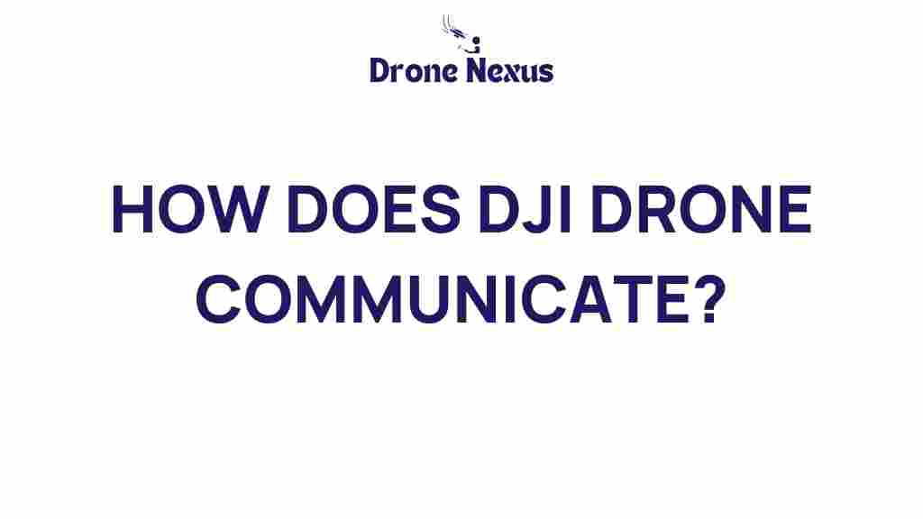 how-dji-drone-communicate