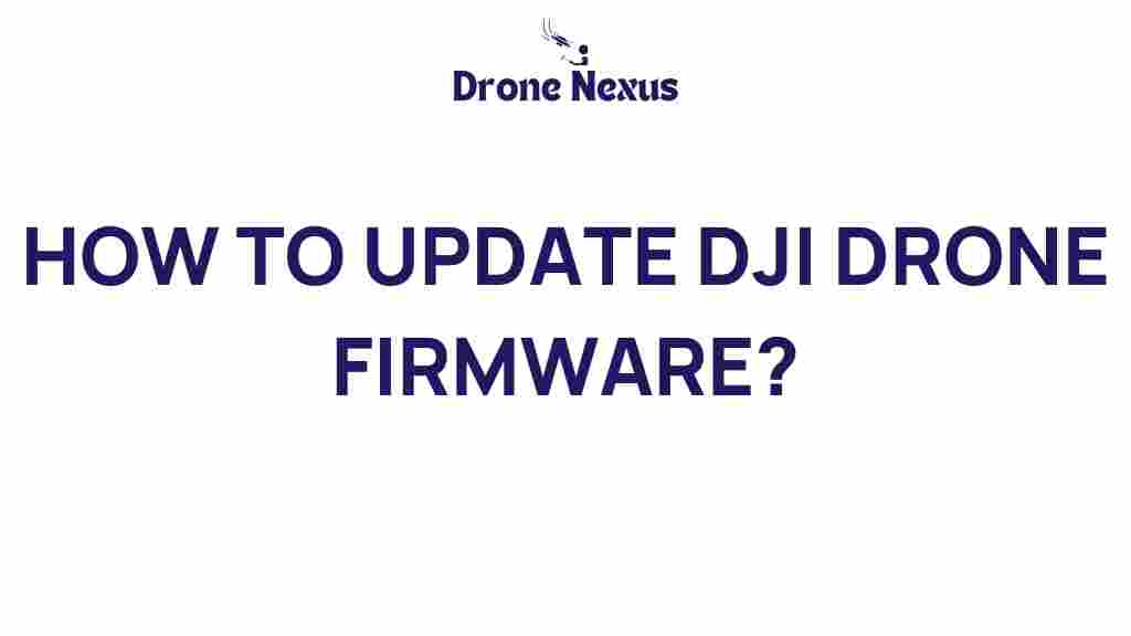 update-dji-drone-firmware