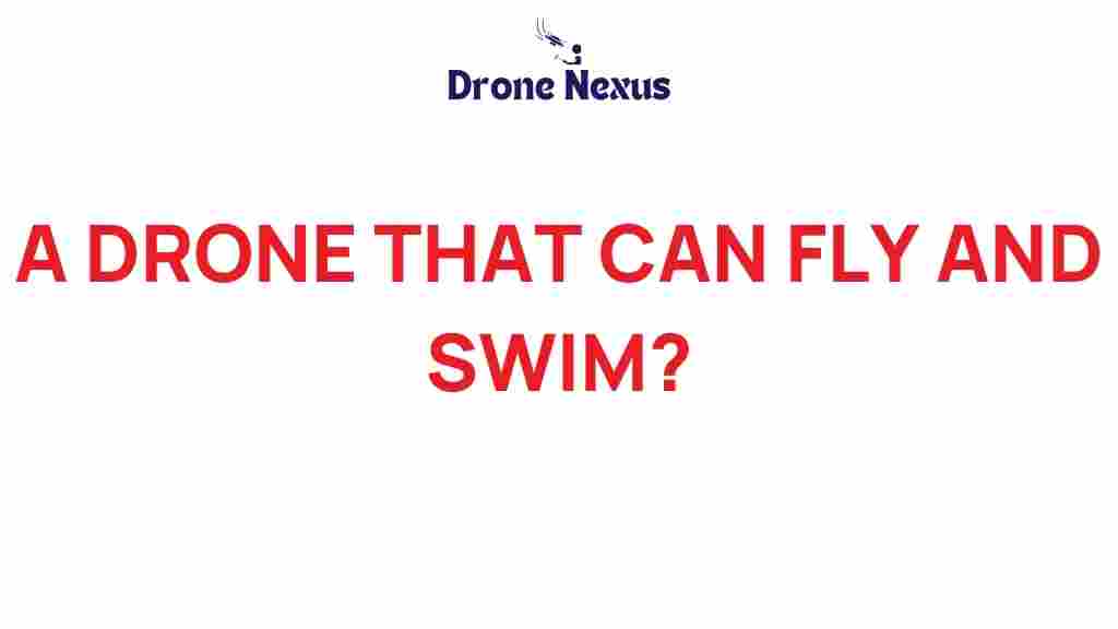 drone-innovation-fly-swim