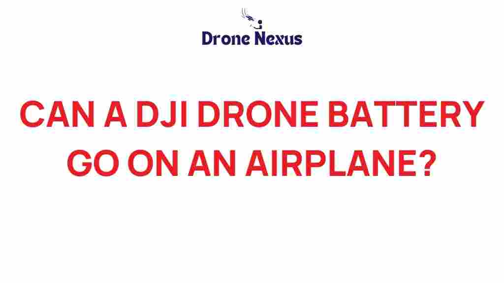 can-a-dji-drone-battery-go-on-an-airplane