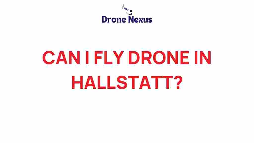 can-i-fly-drone-hallstatt