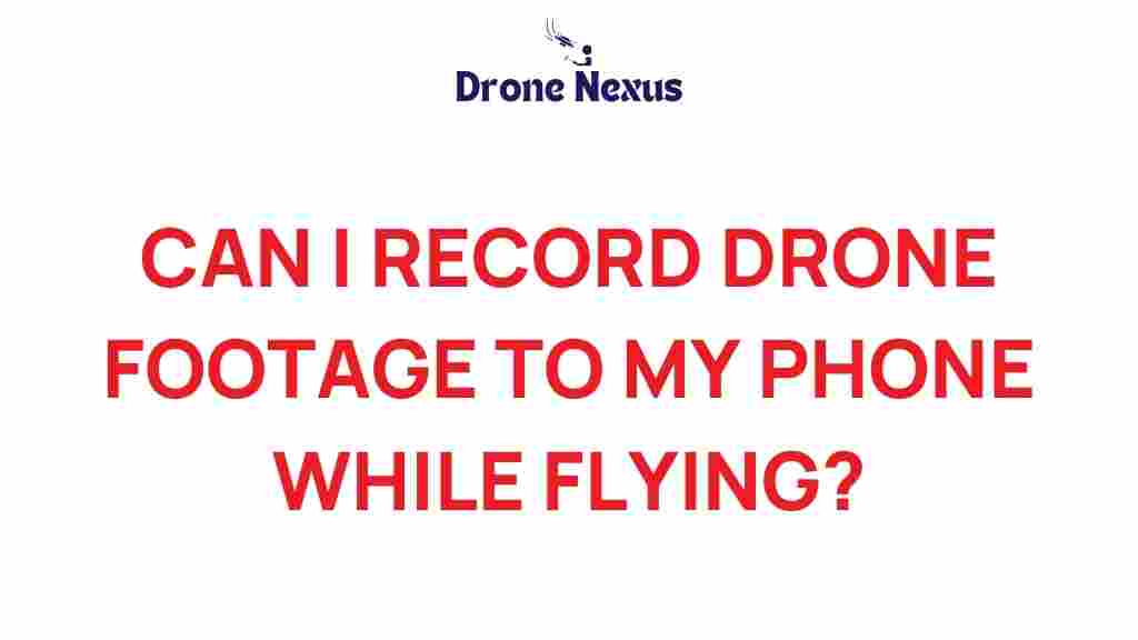 can-you-record-drone-footage
