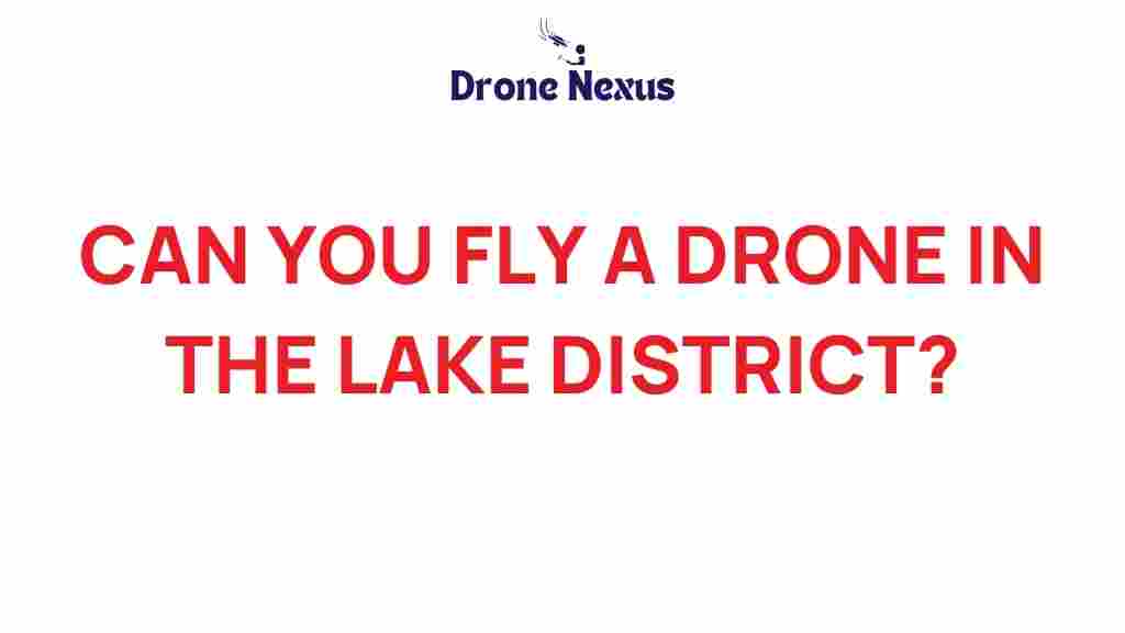 can-you-fly-drone-lake-district