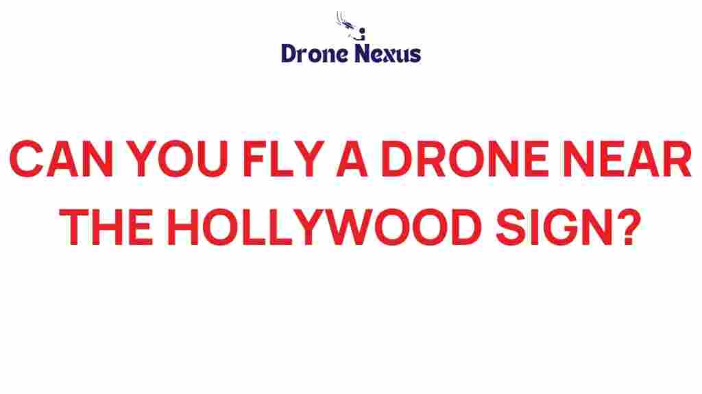 can-you-fly-drone-hollywood-sign