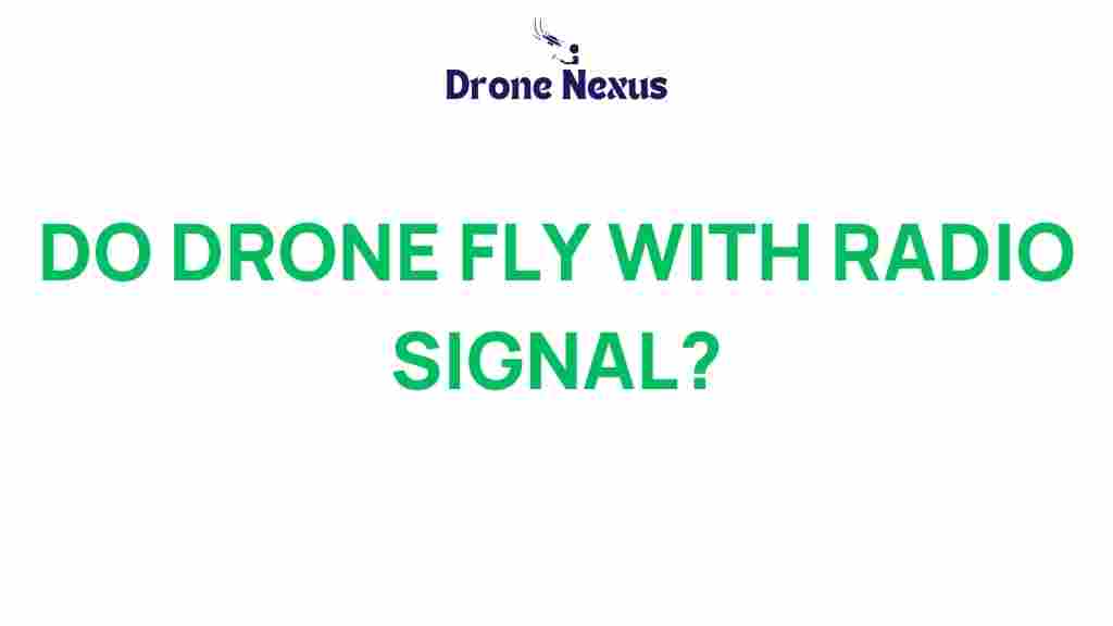 do-drones-fly-with-radio-signals