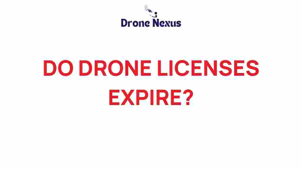 do-drone-licenses-expire