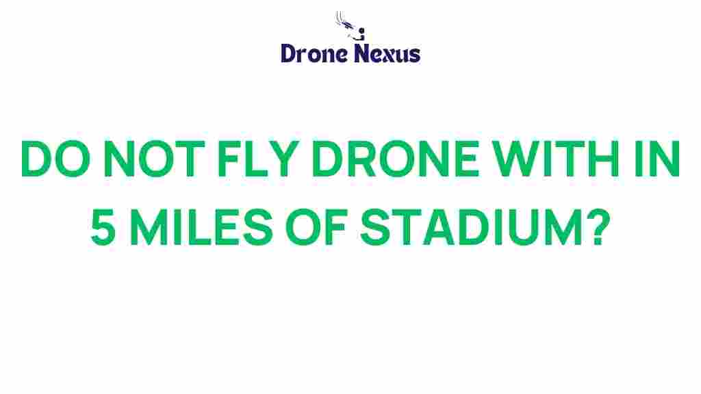 drone-regulations-stadium-safety