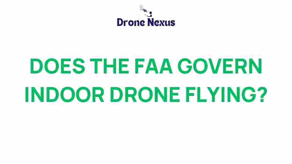 faa-indoor-drone-flying-regulations