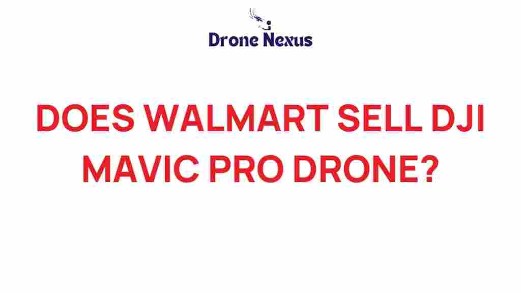walmart-sell-dji-mavic-pro-drone