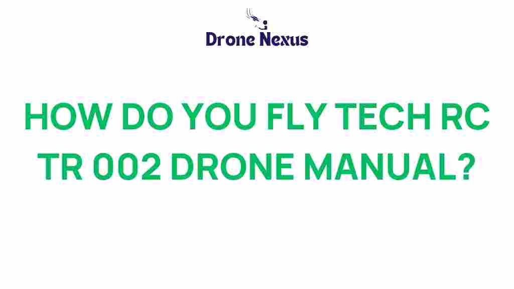 tech-rc-tr-002-drone-manual