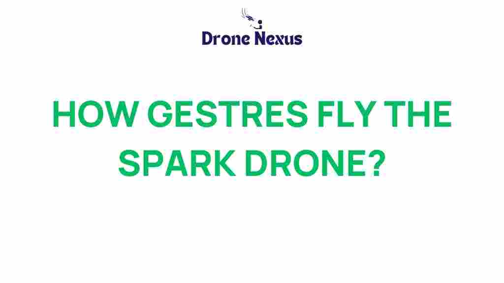 gestres-spark-drone