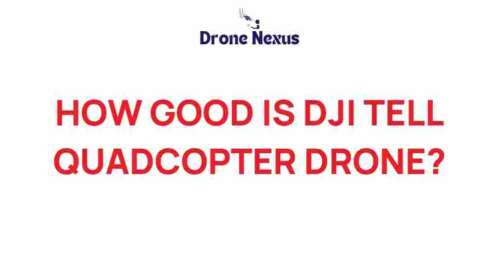 how-good-is-dji-tello-quadcopter-drone