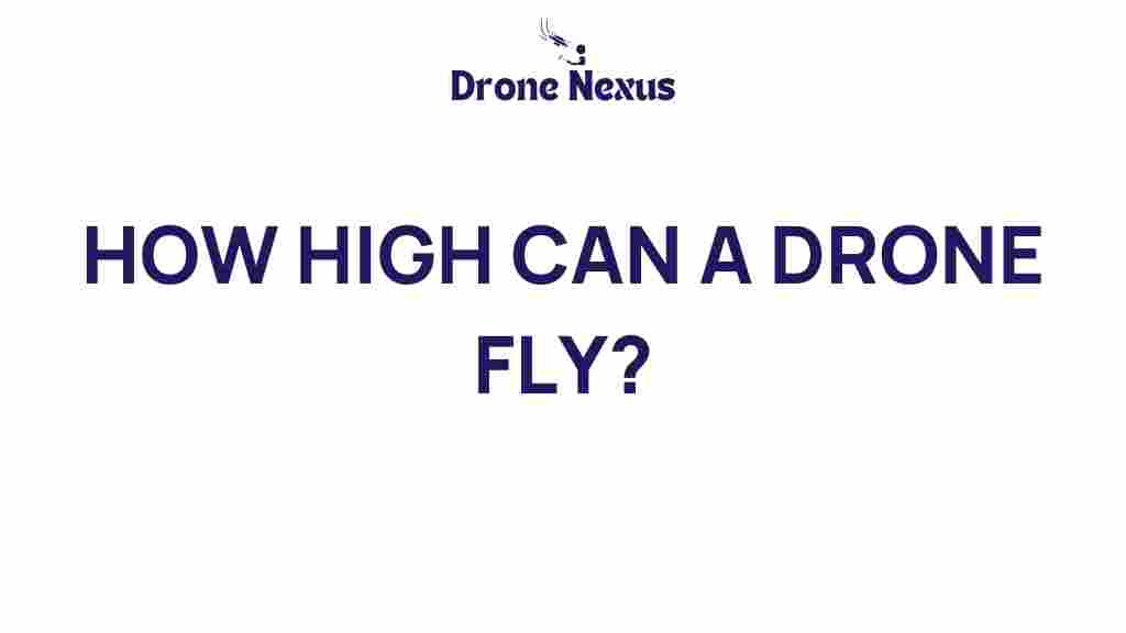 how-high-can-a-drone-fly