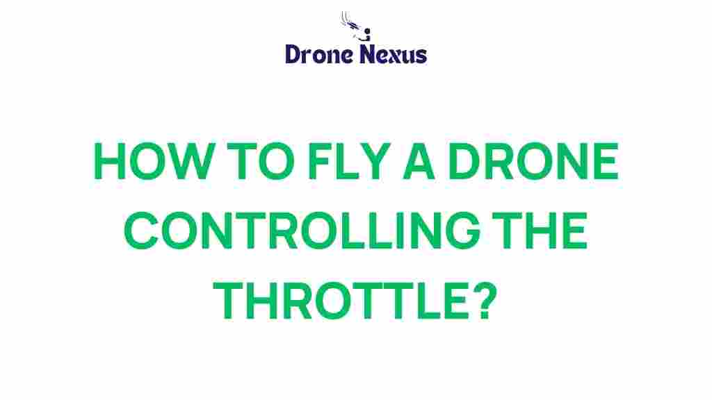 mastering-drone-control-throttle-management