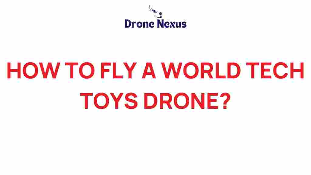 world-tech-toys-drone-flying-guide