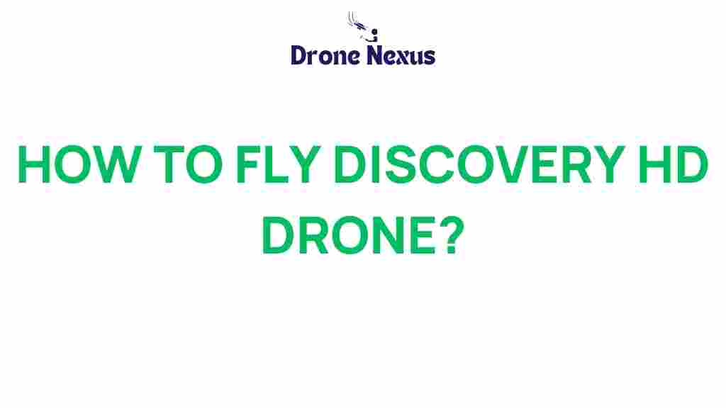 discovery-hd-drone-flying-tips