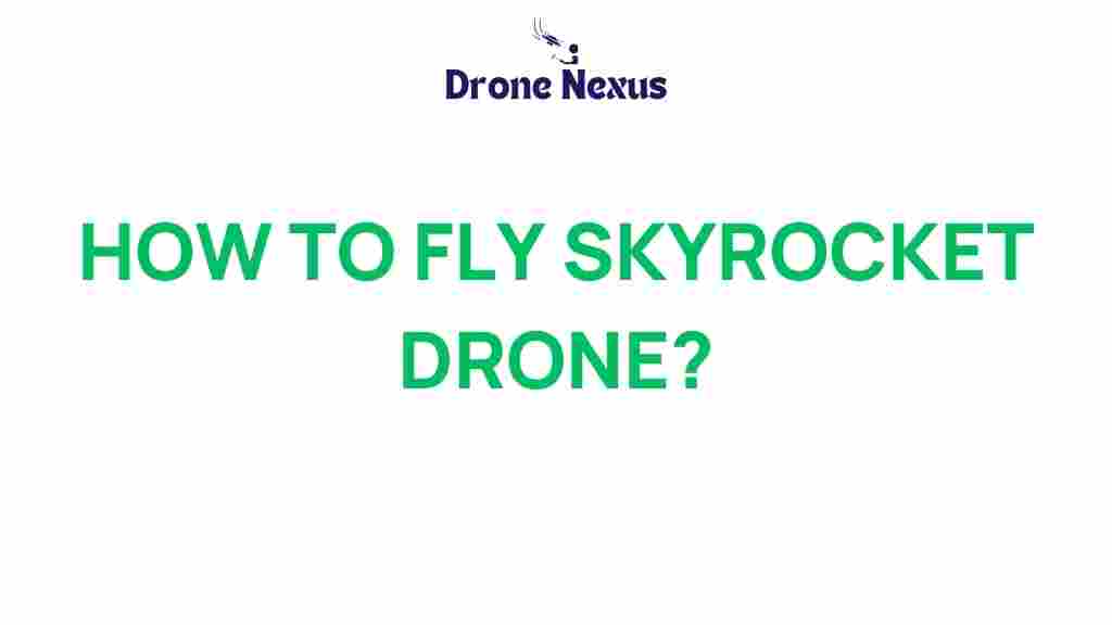 fly-skyrocket-drone