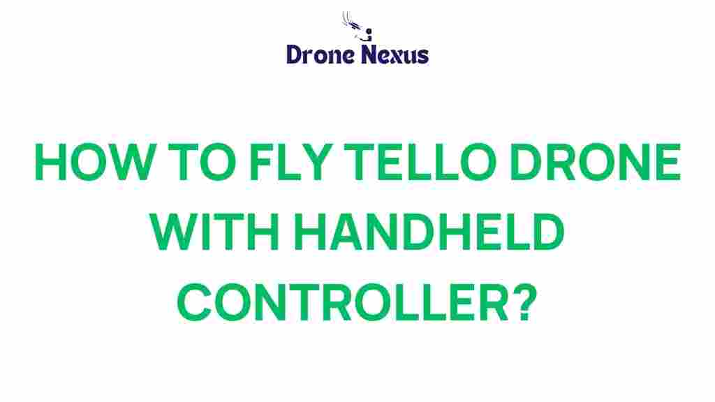 how-to-fly-tello-drone-handheld-controller