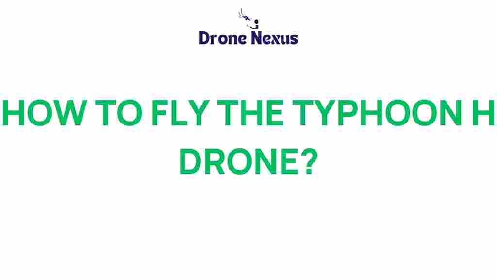 typhoon-h-drone-flying-tips