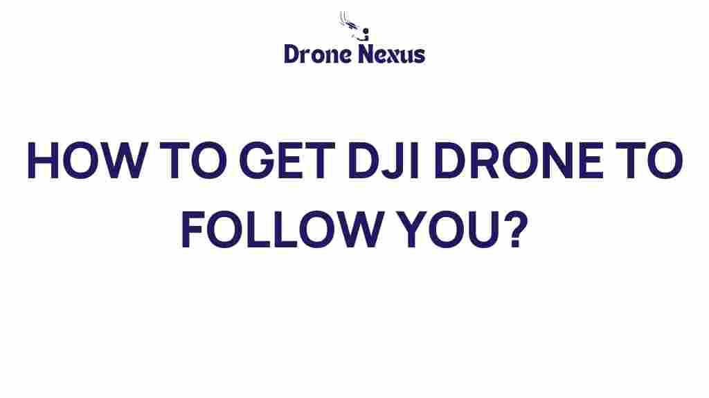 dji-drone-follow-you