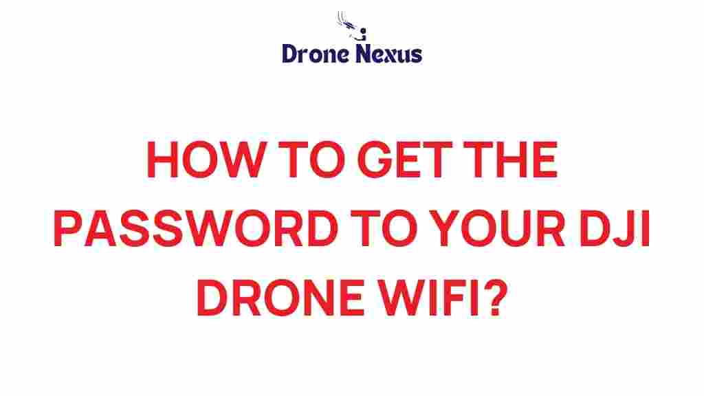 unlocking-secrets-dji-drone-wifi-password