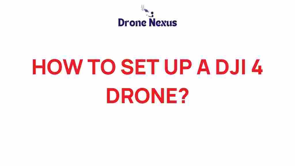 dji-4-drone-setup-guide