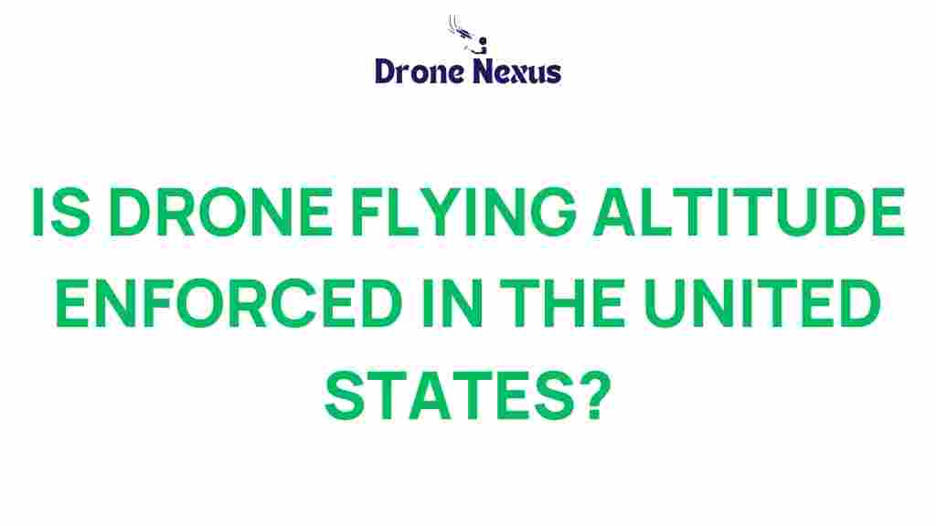 drone-flying-altitude-enforcement-united-states