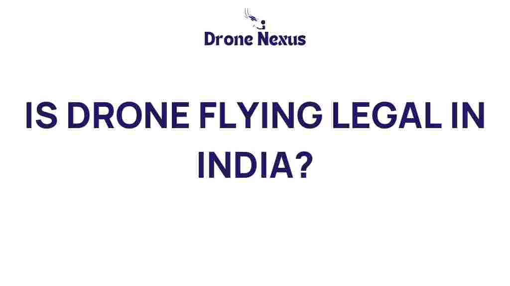 drone-flying-legal-india