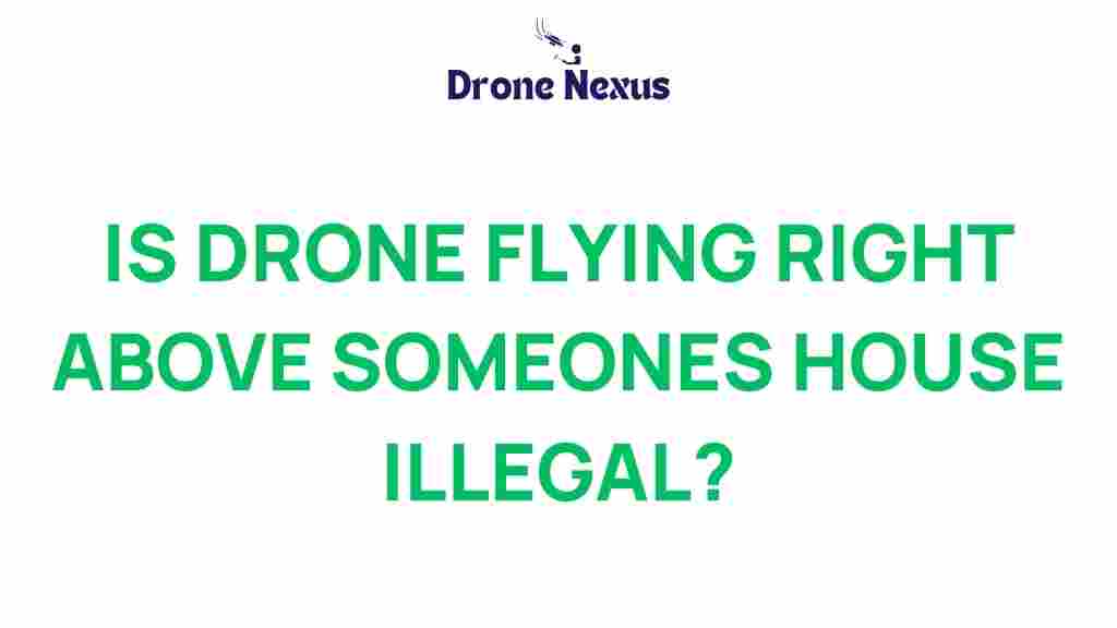drone-flying-over-home-legal