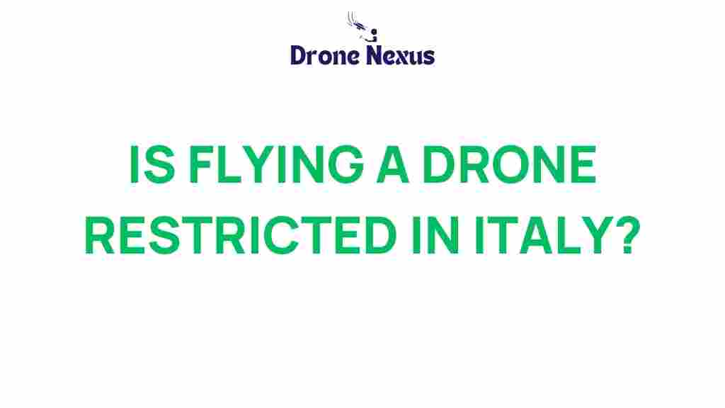 is-flying-drone-restricted-italy
