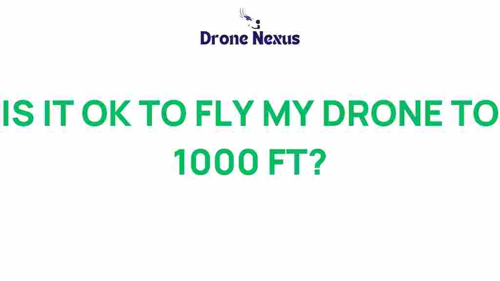 drone-safety-fly-1000-feet