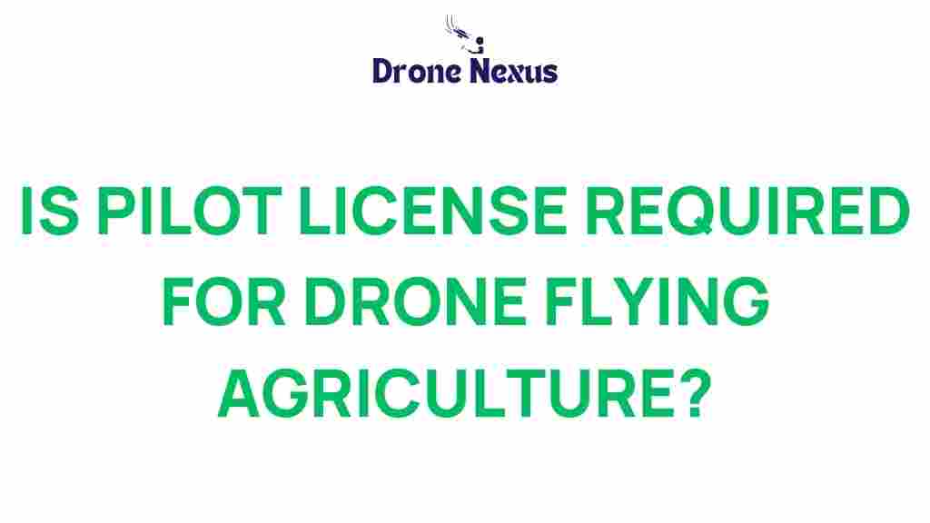 drone-agriculture-pilot-license-requirements