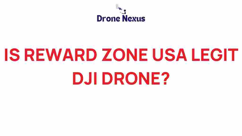 reward-zone-usa-legit-dji-drone