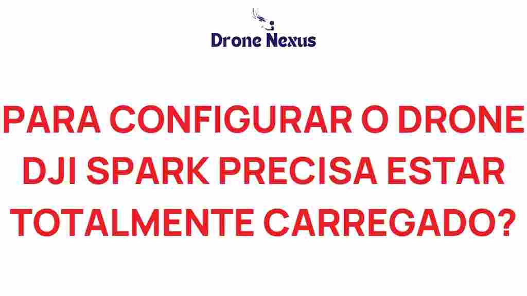 dji-spark-full-charge-importance