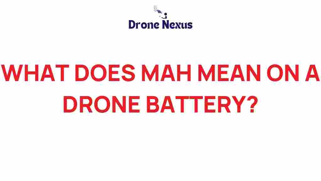 what-does-mah-mean-drone-battery