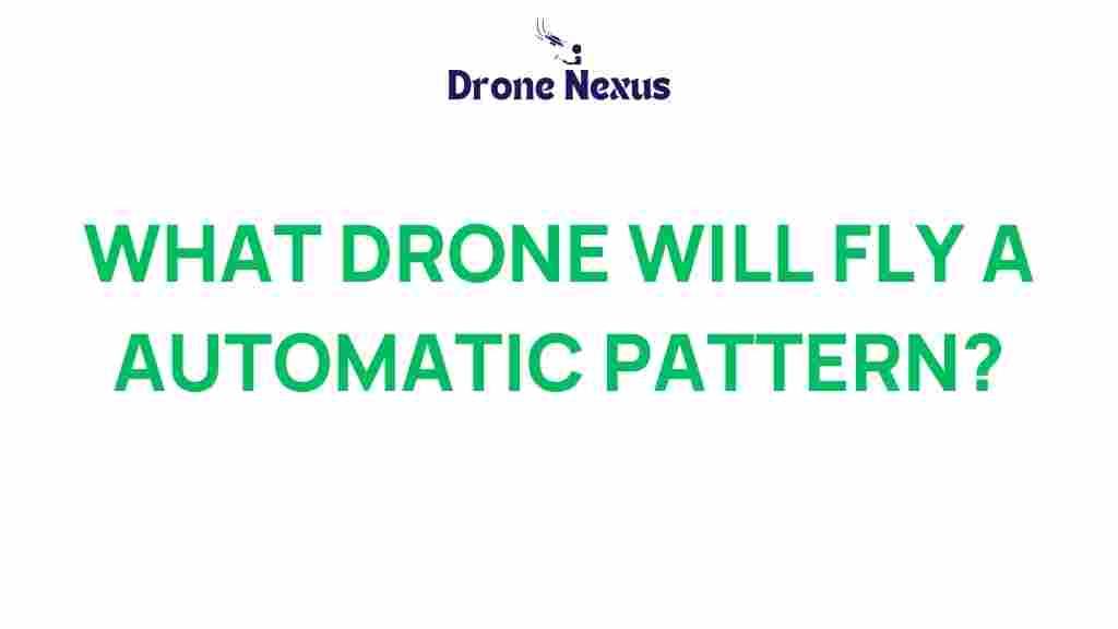 drones-automatic-patterns