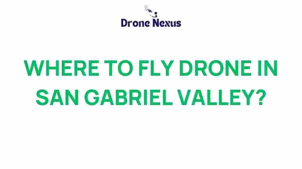 drone-flying-san-gabriel-valley