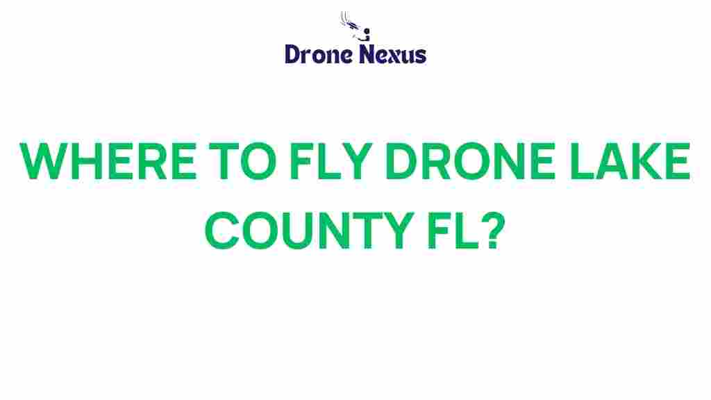 drone-flying-lake-county-fl