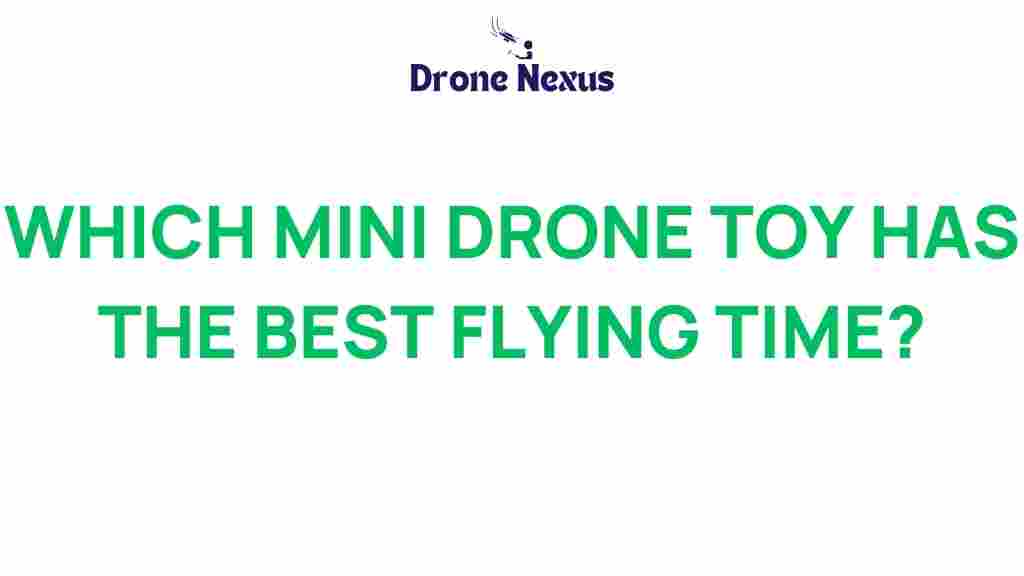 mini-drone-best-flight-time