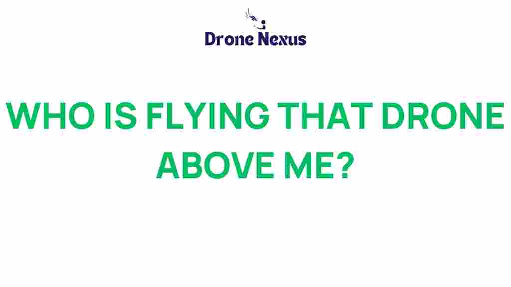 who-is-flying-that-drone