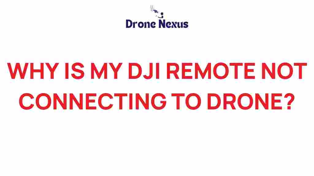 dji-remote-not-connecting-drone