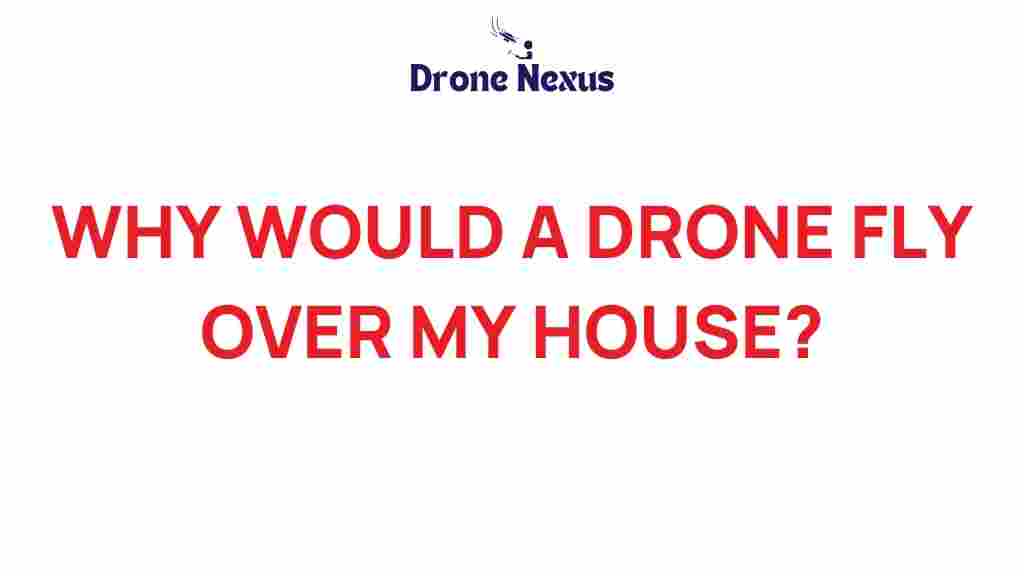 drones-flying-over-your-house