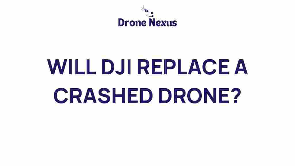 dji-replace-crashed-drone